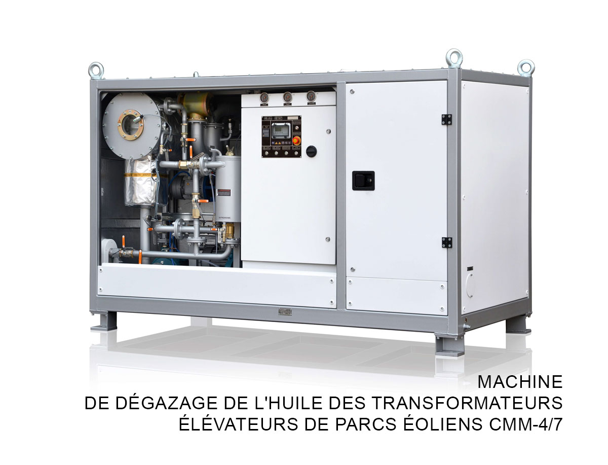 Machine de dégazage de l'huile des transformateurs élévateurs de parcs éoliens CMM-4/7